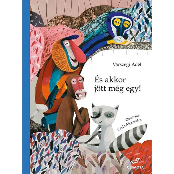 És akkor jött még egy! - Gibbon és Makákó 2. - Várszegi Adél