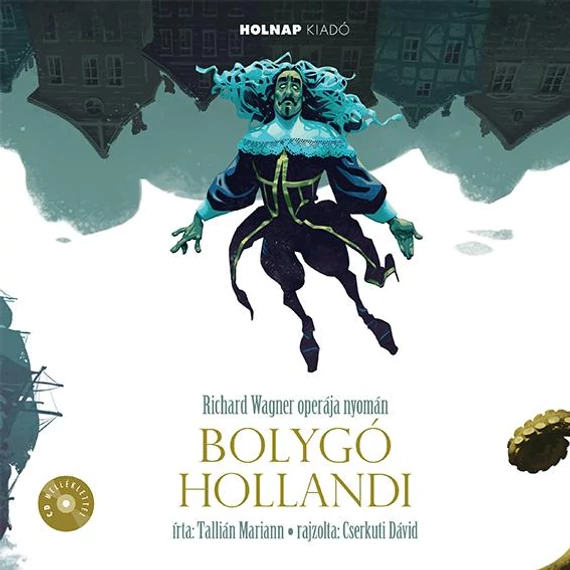Bolygó Hollandi - Tallián Mariann