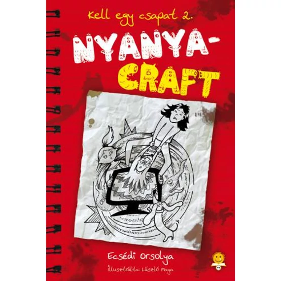 Nyanyacraft - Kell egy csapat 2. - Ecsédi Orsolya