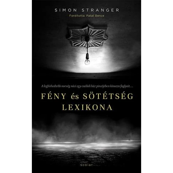 Fény és sötétség lexikona - Simon Stranger