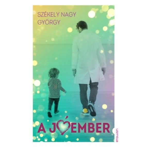 A jóember - Székely Nagy György