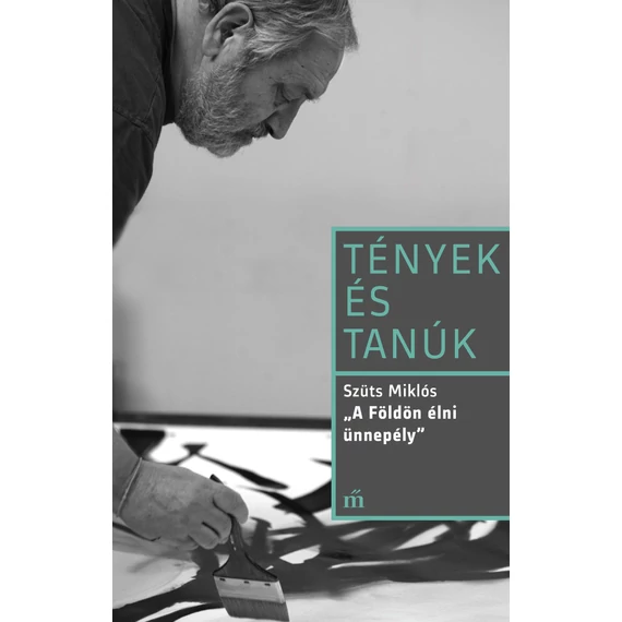 A Földön élni ünnepély - Szüts Miklós