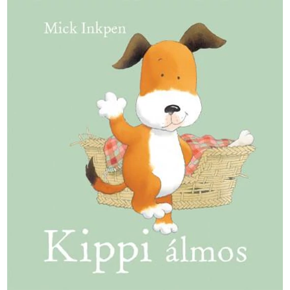 Kippi álmos - Mick Inkpen