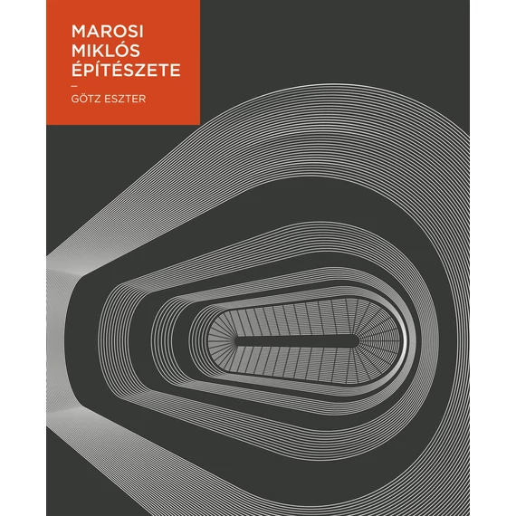 Marosi Miklós építészete - Götz Eszter
