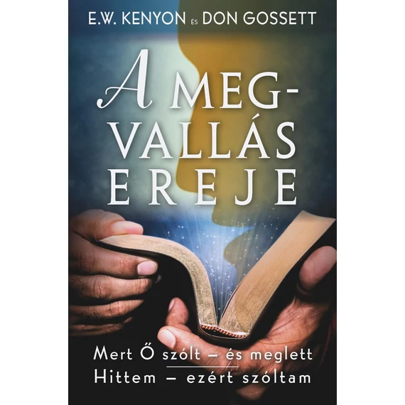 A megvallás ereje - Don Gossett