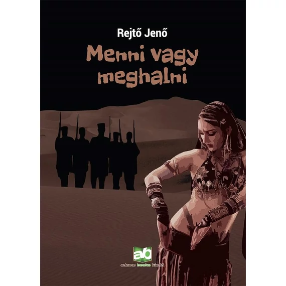 Menni vagy meghalni - Rejtő Jenő
