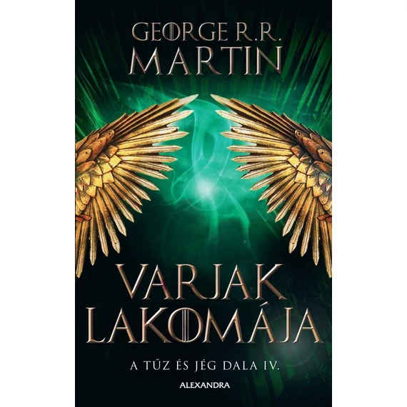 Varjak lakomája - A tűz és jég dala IV. - George R. R. Martin