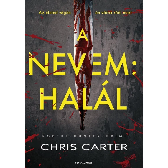 A nevem: Halál - Chris Carter