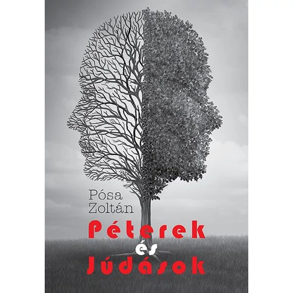 Péterek és Júdások - Pósa Zoltán