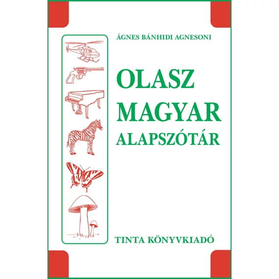 Olasz-magyar alapszótár - Ágnes Bánhidi Agnesoni