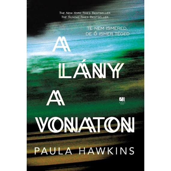 A lány a vonaton - keménytáblás, zöld borítós - Paula Hawkins