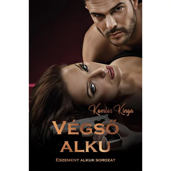 Végső alku - Komlós Kinga