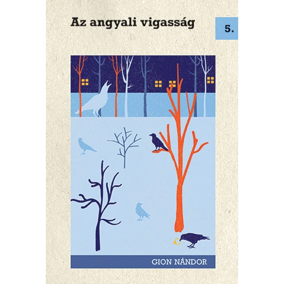 Az angyali vigasság - Gion Nándor