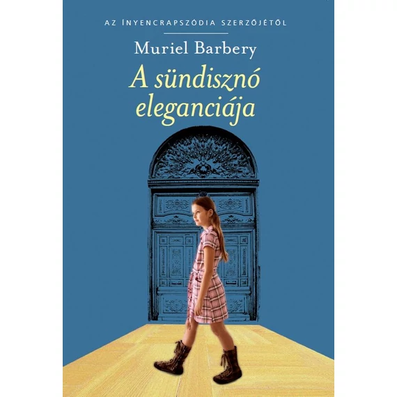 A sündisznó eleganciája - Muriel Barbery