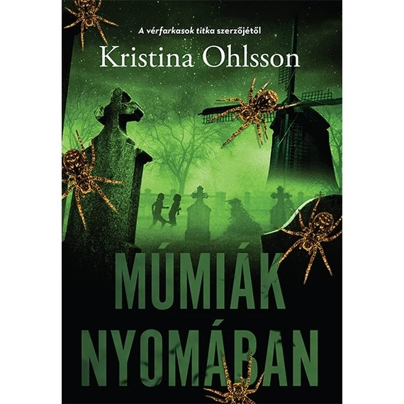 Múmiák nyomában - Kristina Ohlsson