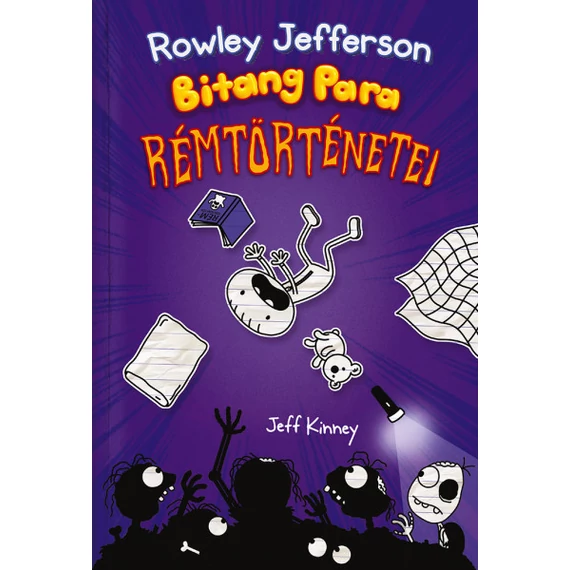 Rowley Jefferson Bitang Para rémtörténetei - Egy Bitang Jó Fej Srác Naplója 3. - Jeff Kinney