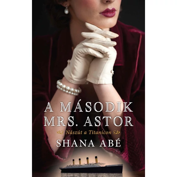 A második Mrs. Astor - Shana Abé