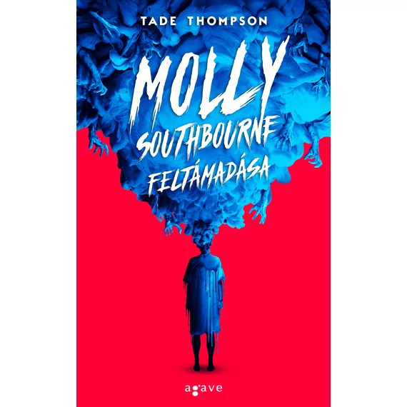 Molly Southbourne feltámadása - Tade Thompson