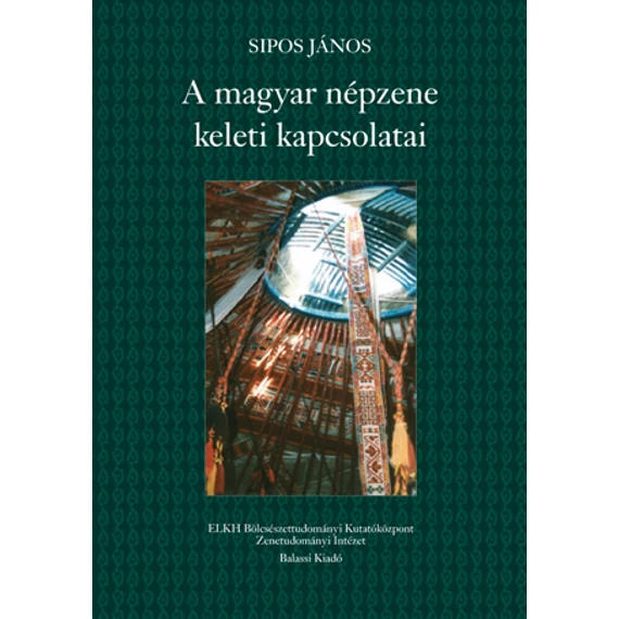 A magyar népzene keleti kapcsolatai - Sipos János