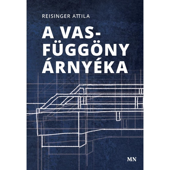 A vasfüggöny árnyéka - Reisinger Attila