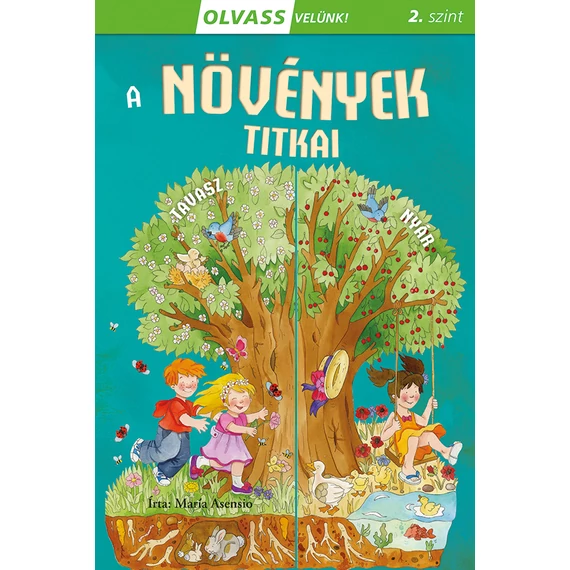 Olvass velünk! (2) - A növények titkai - María Asensio