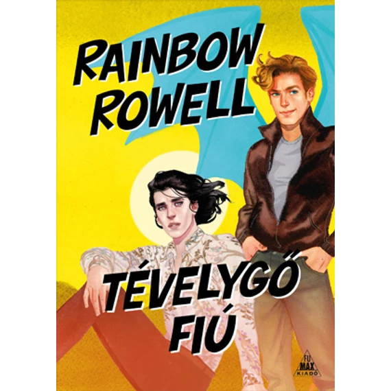 Tévelygő fiú - Simon Snow 2. - Rowell Rainbow