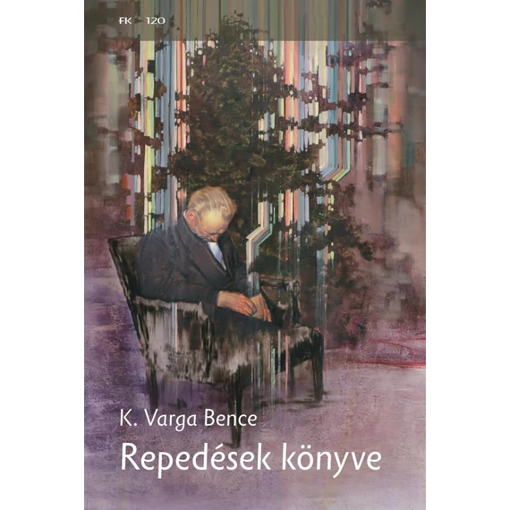 Repedések könyve - K. Varga Bence