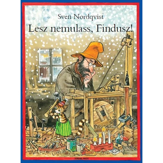 Lesz nemulass, Findusz! - Sven Nordqvist
