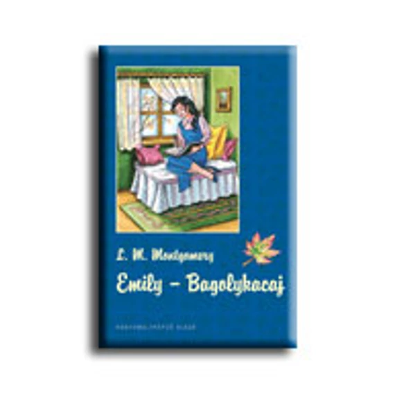 Bagolykacaj - Emily 3. - Lucy Maud Montgomery