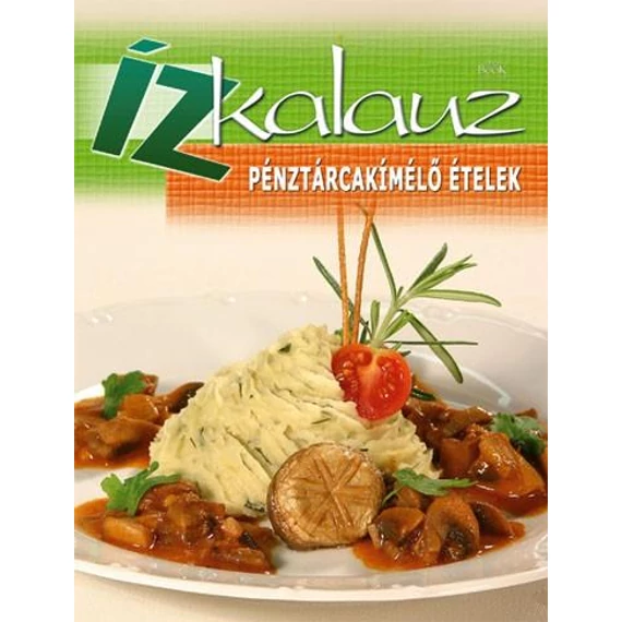 Pénztárcakímélő ételek - Pro-Book