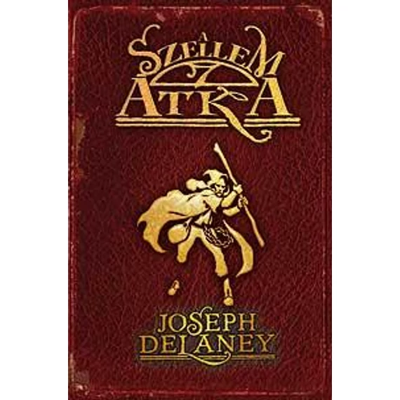 A Szellem átka - Joseph Delaney