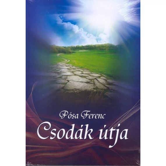 Csodák útja - Pósa Ferenc