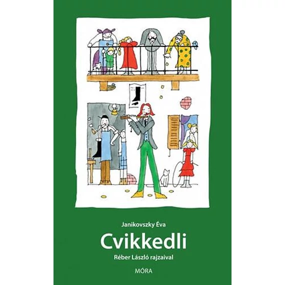 Cvikkedli /6.felújított kiadás/ - Janikovszky Éva