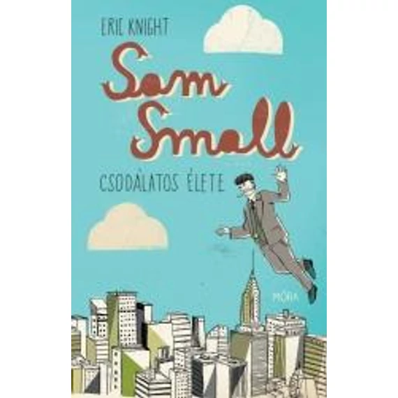Sam Small csodálatos élete - Eric Knight