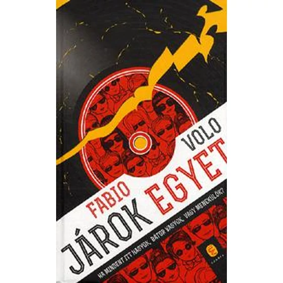 Járok egyet - Volo Fabio