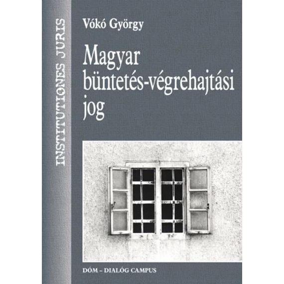 Magyar büntetés-végrehajtási jog - Vókó György