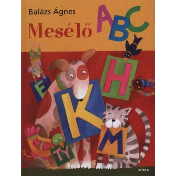 Mesélő ABC - Balázs Ágnes