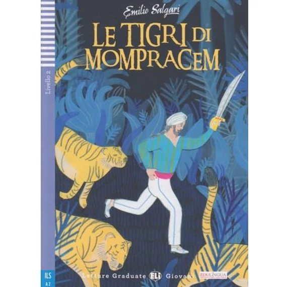 LE TIGRI DI MOMPRACEM + CD - Emilio Salgari