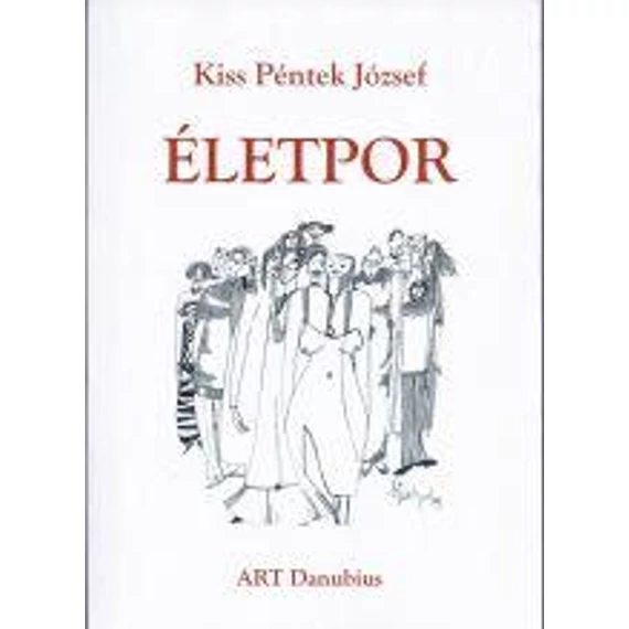 Életpor - Kiss Péntek József