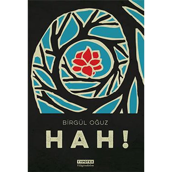 HAH! - Birgül Oguz