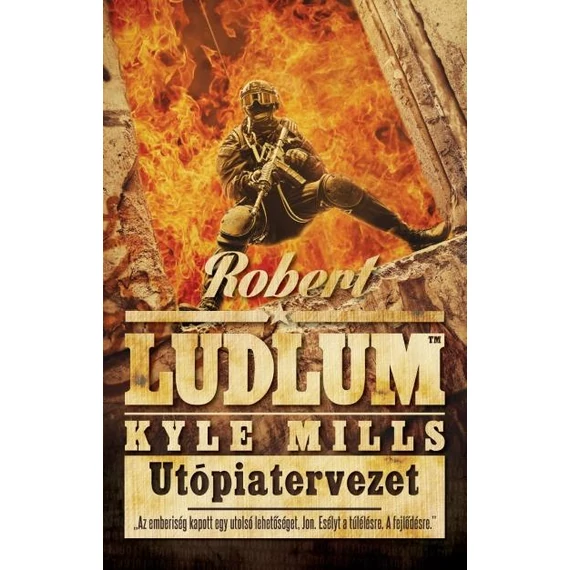 UTÓPIATERVEZET /COVERT-ONE 10. - Robert Ludlum
