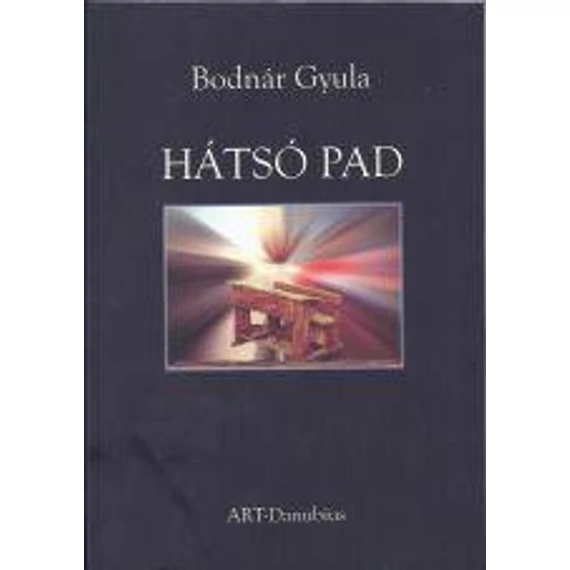 Hátsó pad - Bodnár Gyula