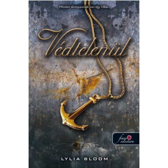 Védtelenül - Lylia Bloom
