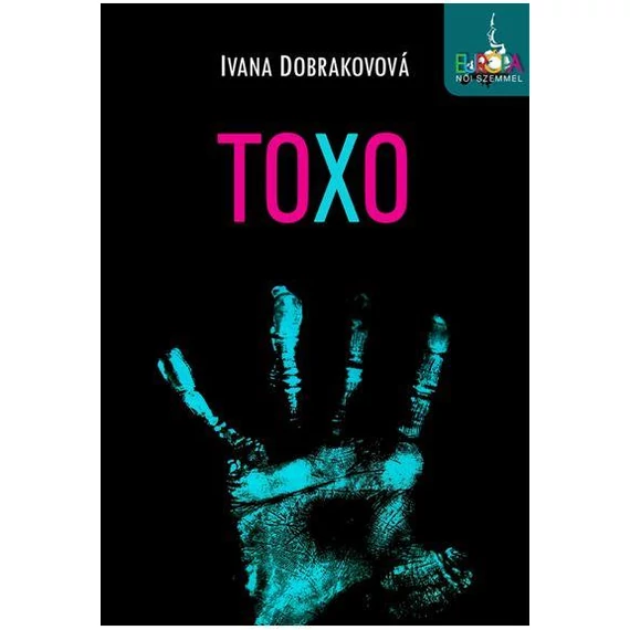 Toxo - Ivana Dobrakovová