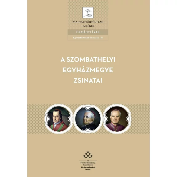 A Szombathelyi egyházmegye zsinatai - Bakó Balázs 