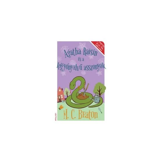 Agatha Raisin és a kígyónyelvű asszonyok - M. C. Beaton