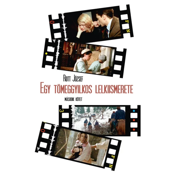 Egy tömeggyilkos lelkiismerete - második kötet - Rott József