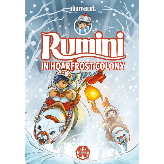 Rumini in Hoarfrost Colony - új rajzokkal - Judit Berg