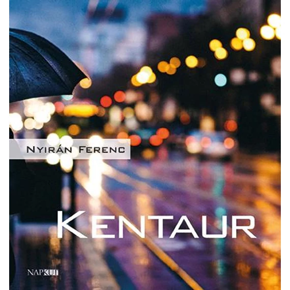 Kentaur - Nyirán Ferenc