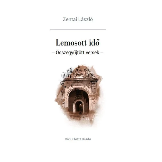 Lemosott idő - Zentai László